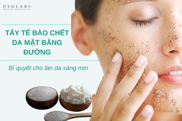 tẩy tế bào chết da mặt tại nhà bằng đường