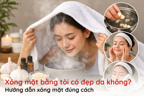 xông mặt bằng tỏi có đẹp da không