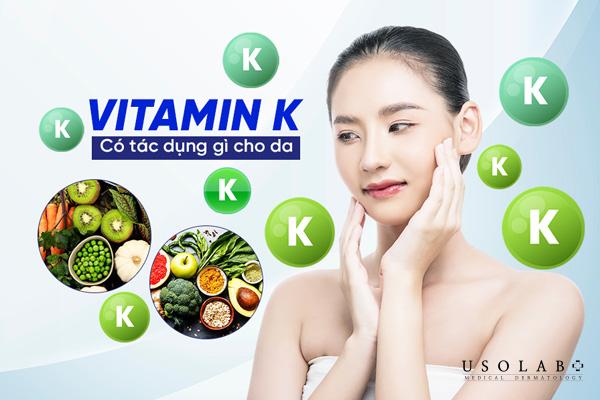 Vitamin K giúp da phục hồi nhanh hơn sau laser