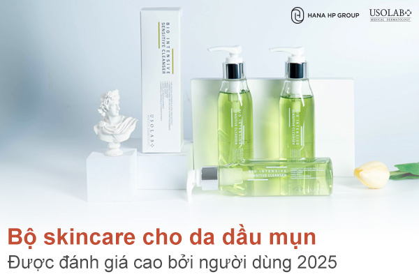 Top 7 bộ skincare cho da dầu mụn được đánh giá cao bởi người dùng 2025