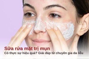 sữa rửa mặt trị mụn