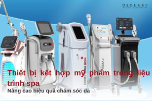 thiết bị kết hợp hợp mỹ phẩm trong liệu trình spa