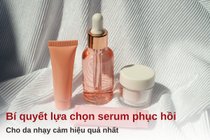 serum phục hồi cho da nhạy cảm