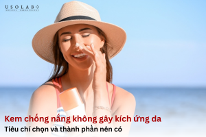 Kem chống nắng không gây kích ứng da