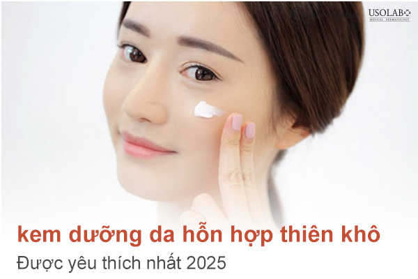 Top 5 kem dưỡng da hỗn hợp thiên khô được yêu thích nhất 2025