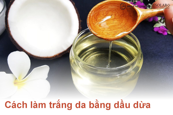Cách làm trắng da bằng dầu dừa an toàn và dễ thực hiện tại nhà