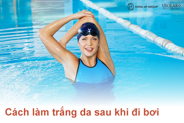 Cách làm trắng da sau khi đi bơi đơn giản tại nhà