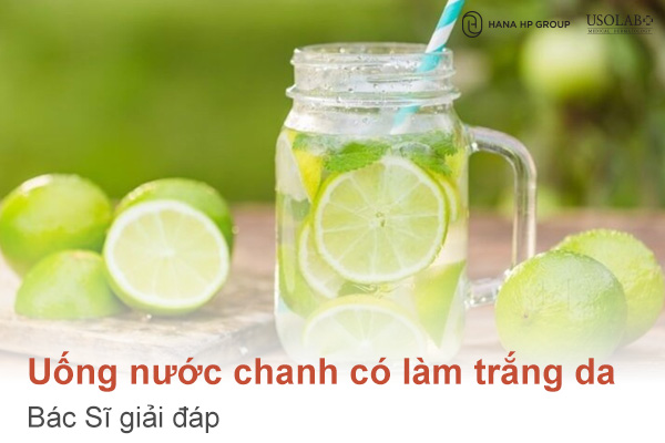 Uống nước chanh có làm trắng da không Bác Sĩ giải đáp