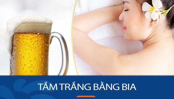 Tắm bia nguyên chất giúp da sạch và sáng mịn