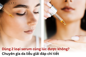 dùng 2 loại serum cùng lúc được không