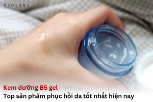 kem dưỡng b5 gel