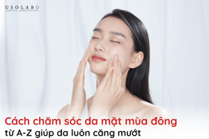 cách chăm sóc da mặt mùa đông