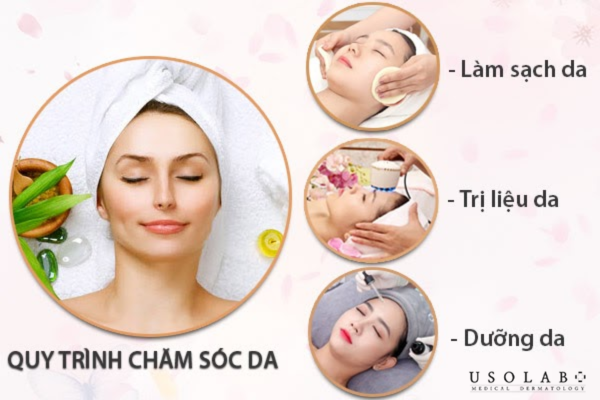 Quy trình chăm sóc da treatment Quy trình chăm sóc da treatment
