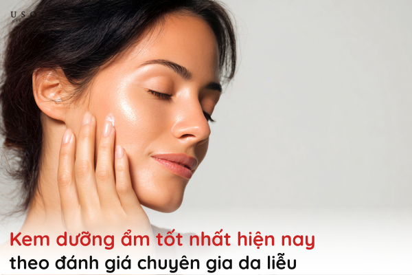 kem dưỡng ẩm tốt nhất hiện nay