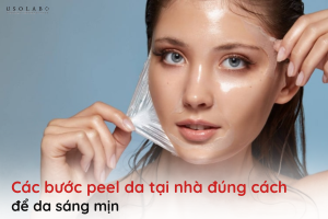 các bước peel da tại nhà