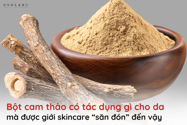 bột cam thảo có tác dụng gì cho da