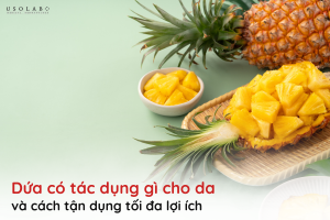 dứa có tác dụng gì cho da
