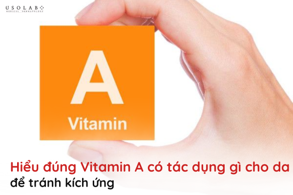 vitamin a có tác dụng gì cho da