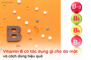 vitamin b có tác dụng gì cho da mặt