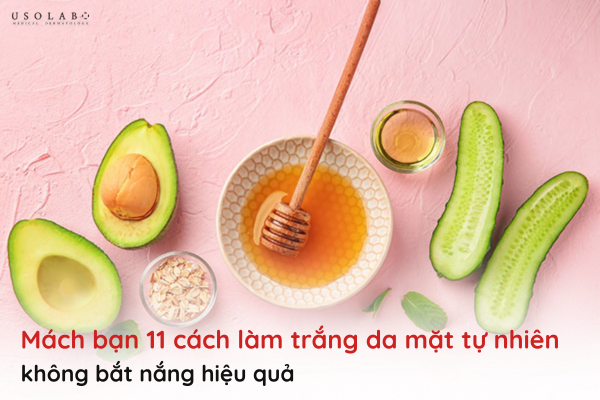 cách làm trắng da mặt tự nhiên không bắt nắng