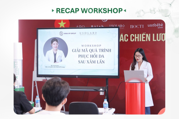 WORKSHOP "GIẢI MÃ QUÁ TRÌNH PHỤC HỒI DA SAU XÂM LẤN" PHỤC HỒI DA ĐA TẦNG CÙNG USOLAB 2 𝐖𝐨𝐫𝐤𝐬𝐡𝐨𝐩 𝐔𝐒𝐎𝐋𝐀𝐁