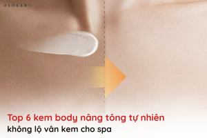 kem body nâng tông tự nhiên không lộ vân kem cho spa