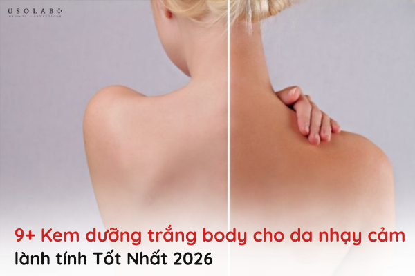 kem dưỡng trắng body cho da nhạy cảm