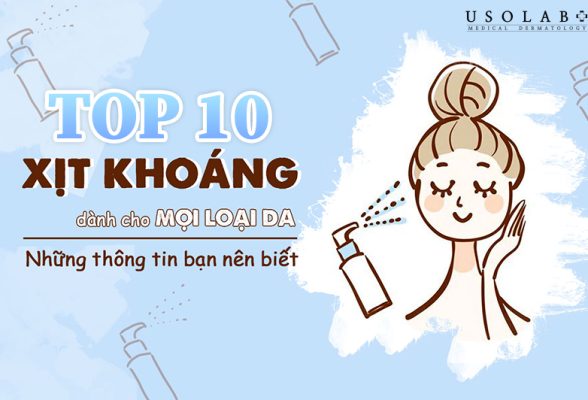 TOP 10 xịt khoáng tốt nhất