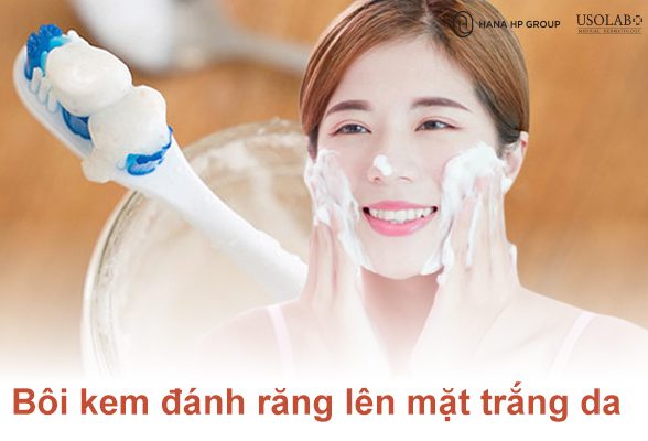 Bôi kem đánh răng lên mặt có trắng da không Bác Sĩ giải đáp