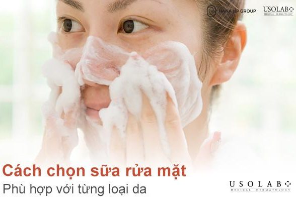 Cách chọn sữa rửa mặt phù hợp với từng loại da