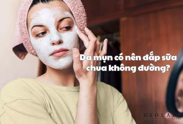 Da mụn có nên đắp sữa chua không đường