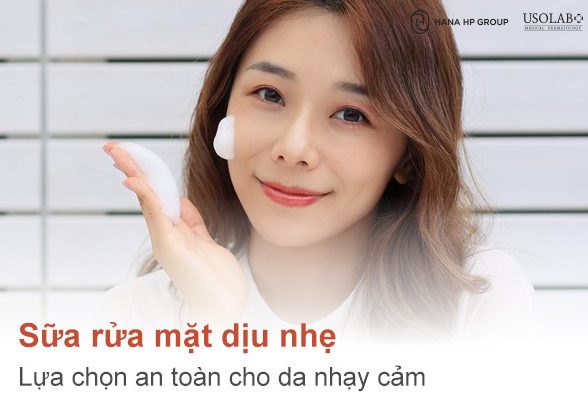 Sữa rửa mặt dịu nhẹ: Lựa chọn an toàn cho da nhạy cảm theo chuyên gia