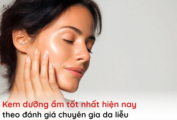 kem dưỡng ẩm tốt nhất hiện nay