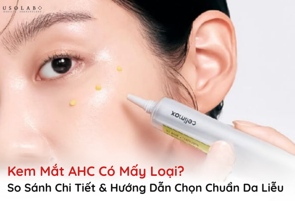 kem mắt ahc có mấy loại