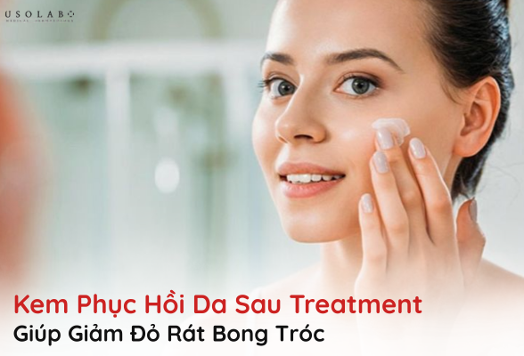 kem phục hồi da sau treatment