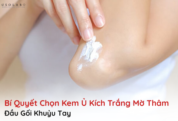 kem ủ kích trắng mờ thâm đầu gối khủy tay