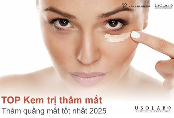Bỏ Túi TOP 9 Kem trị thâm mắt, thâm quầng mắt tốt nhất 2025