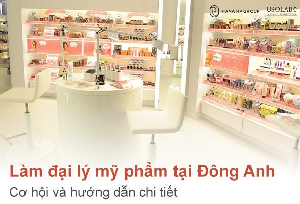 Làm đại lý mỹ phẩm Đông Anh