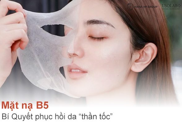 Mặt nạ B5 là Bí Quyết phục hồi da “thần tốc” sau Mụn, sau Peel