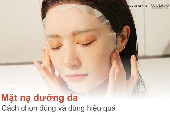 Mặt nạ dưỡng da: Cách chọn đúng và dùng hiệu quả cho từng loại da