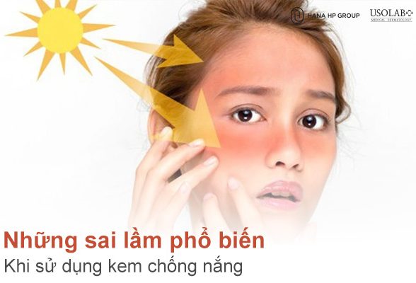 Những sai lầm phổ biến khi sử dụng kem chống nắng
