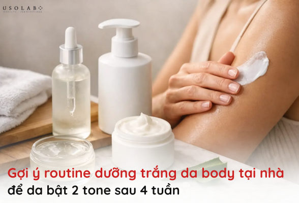 routine dưỡng trắng da body tại nhà