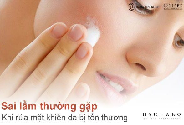 Những sai lầm thường gặp khi rửa mặt khiến da bị tổn thương 