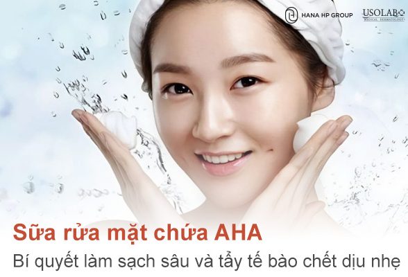 Sữa rửa mặt chứa AHA