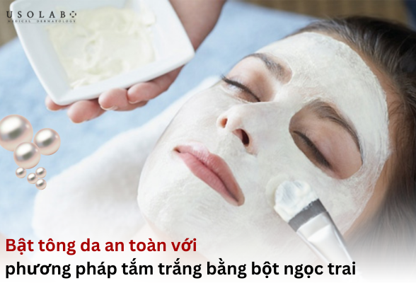 Tắm trắng bằng bột ngọc trai