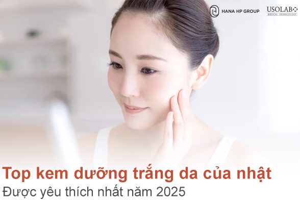 Top 7 kem dưỡng trắng da của nhật được yêu thích nhất năm 2025