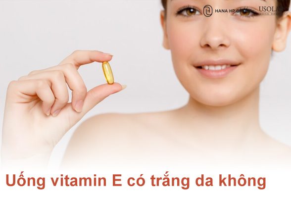 Uống vitamin E có trắng da không Bác Sĩ giải đáp