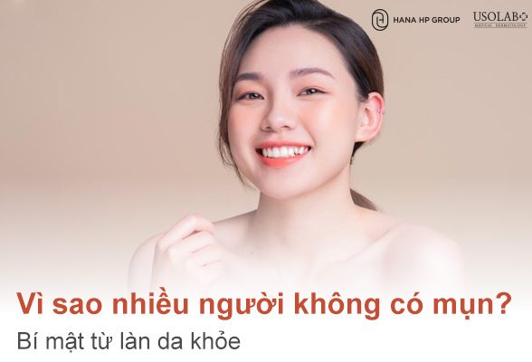 Vì sao nhiều người không có mụn? Bí mật từ làn da khỏe