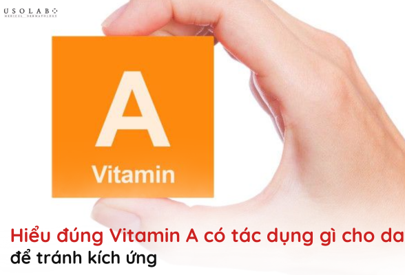 vitamin a có tác dụng gì cho da