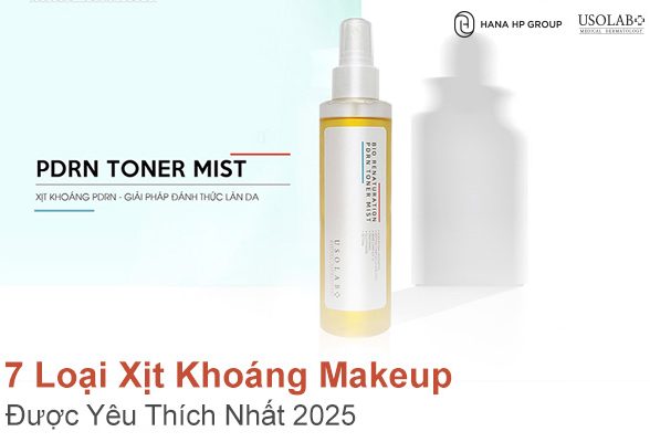 Review chi tiết 7 Loại xịt khoáng makeup được yêu thích nhất 2025